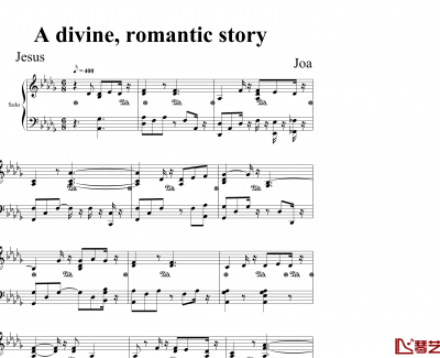 A divine, romantic story钢琴谱-耶酥